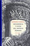 DECADENCIA Y CAÍDA DEL IMPERIO ROMANO. VOLUMEN I