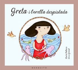 GRETA I L'ORELLA DESPISTADA