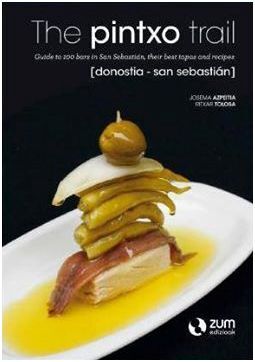 THE PINTXO TRAIL