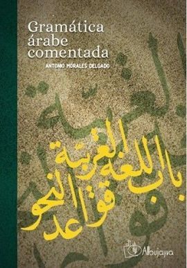 GRAMÁTICA ÁRABE COMENTADA