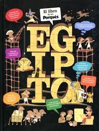 EGIPTO. EL LIBRO DE LOS PORQUES