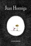 JUAN HORMIGA