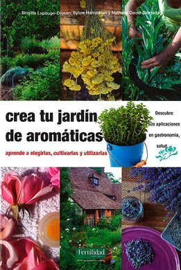 CREA TU JARDIN DE AROMÁTICAS