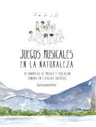 JUEGOS MUSICALES EN LA NATURALEZA