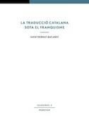 LA TRADUCCIÓ CATALANA SOTA EL FRANQUISME