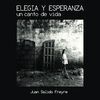ELEGIA Y ESPERANZA. UN CANTO DE VIDA