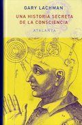 HISTORIA SECRETA DE LA CONSCIENCIA