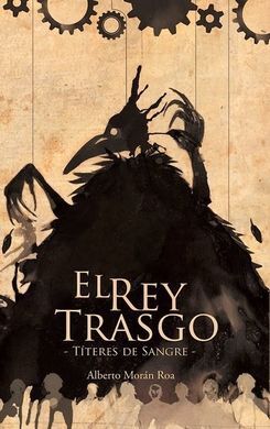 EL REY TRASGO. TÍTERES DE SANGRE