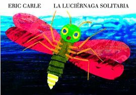 LA LUCIÉRNAGA SOLITARIA