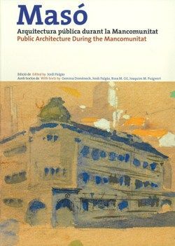MASÓ, ARQUITECTURA PÚBLICA DURANT LA MANCOMUNITAT