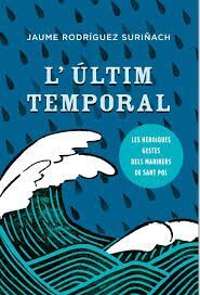 L'ÚLTIM TEMPORAL