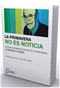 LA PRIMAVERA NO ES NOTICIA