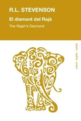 EL DIAMANT DEL RAJÀ = THE RAJAH'S DIAMOND