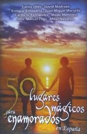 50 LUGARES MAGICOS PARA ENAMORADOS EN ESPAÑA