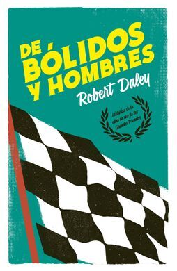 DE BÓLIDOS Y HOMBRES