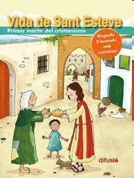 VIDA DE SANT ESTEVE