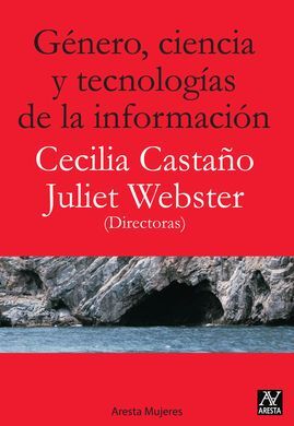 GENERO, CIENCIA Y TECNOLOGIAS DE LA INFORMACION