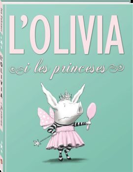 L'OLIVIA I LES PRINCESES