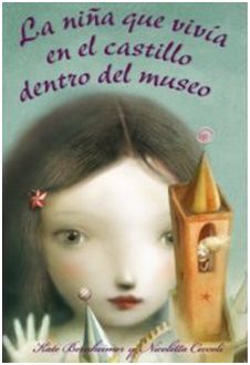 LA NIÑA QUE VIVÍA EN EL CASTILLO DENTRO DEL MUSEO