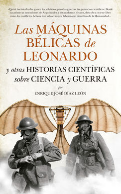 LAS MÁQUINAS BÉLICAS DE LEONARDO