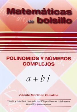 POLINOMIOS Y NÚMEROS COMPLEJOS