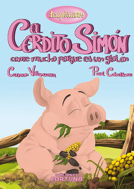 EL CERDITO SIMON COME MUCHO PORQUE ES UN GLOTON