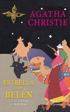 ESTRELLA SOBRE BELÉN Y OTROS CUENTOS DE NAVIDAD