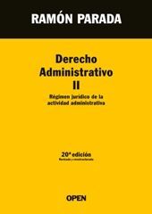 DERECHO ADMINISTRATIVO II. RÃGIMEN JURÃDICO DE LA ACTIVIDAD ADMINISTRATIVA