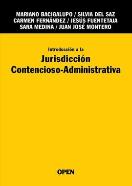 INTRODUCCIÓN A LA JURISDICCIÓN CONTENCIOSO-ADMINISTRATIVA