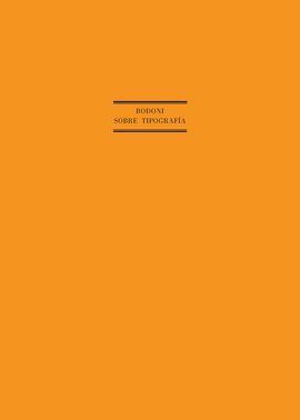 G.B. BODONI AL CONDE DE FLORIDABLANCA SOBRE TIPOGRAFIA ESPAÑOLA