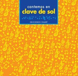 CANTEMOS EN CLAVE DE SOL