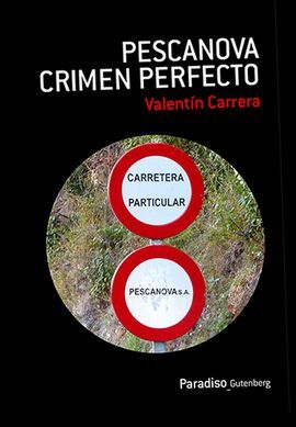 PESCANOVA, CRIMEN PERFECTO