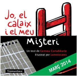 JO, EL CALIX I EL MEU MISTERI