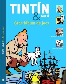 TINTÍN Y MILÚ GRAN ÀLBUM DE JOCS - CAT