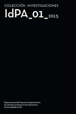 INVESTIGACIONES DEPARTAMENTO DE PROYECTOS ARQUITECTÓNICOS 2015