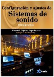 CONFIGURACIÓN Y AJUSTES DE SISTEMAS DE SONIDO