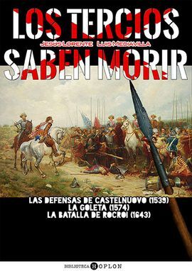 LOS TERCIOS SABEN MORIR