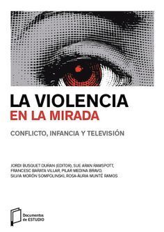 LA VIOLENCIA EN LA MIRADA
