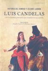 HISTORIA DEL FAMOSO Y CÉLEBRE LADRÓN LUIS CANDELAS
