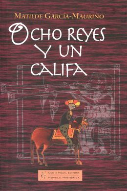 OCHO REYES Y UN CALIFA