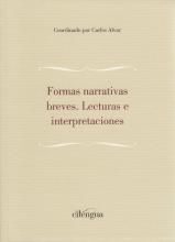 FORMAS NARRATIVAS BREVES. LECTURAS E INTERPRETACIONES