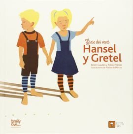 ÉRASE DOS VECES HANSEL Y GRETEL