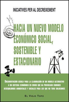 HACIA UN NUEVO MODELO ECONÓMICO SOCIAL, SOSTENIBLE Y ESTACIONARIO