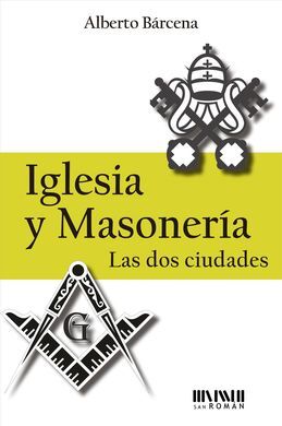 IGLESIA Y MASONERÍA