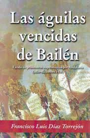LAS ÁGUILAS VENCIDAS E BAILÉN