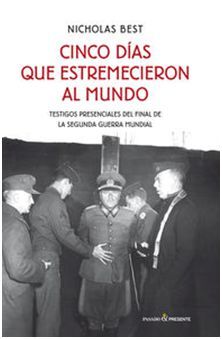 CINCO DÍAS QUE ESTREMECIERON AL MUNDO