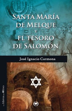 SANTA MARIA DE MELKE Y TESORO SALOMON