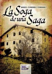 LA SOGA DE UNA SAGA
