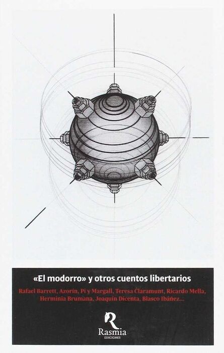 EL MODORRO Y OTROS CUENTOS LIBERTARIOS