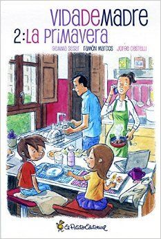 VIDA DE MADRE. LA PRIMAVERA